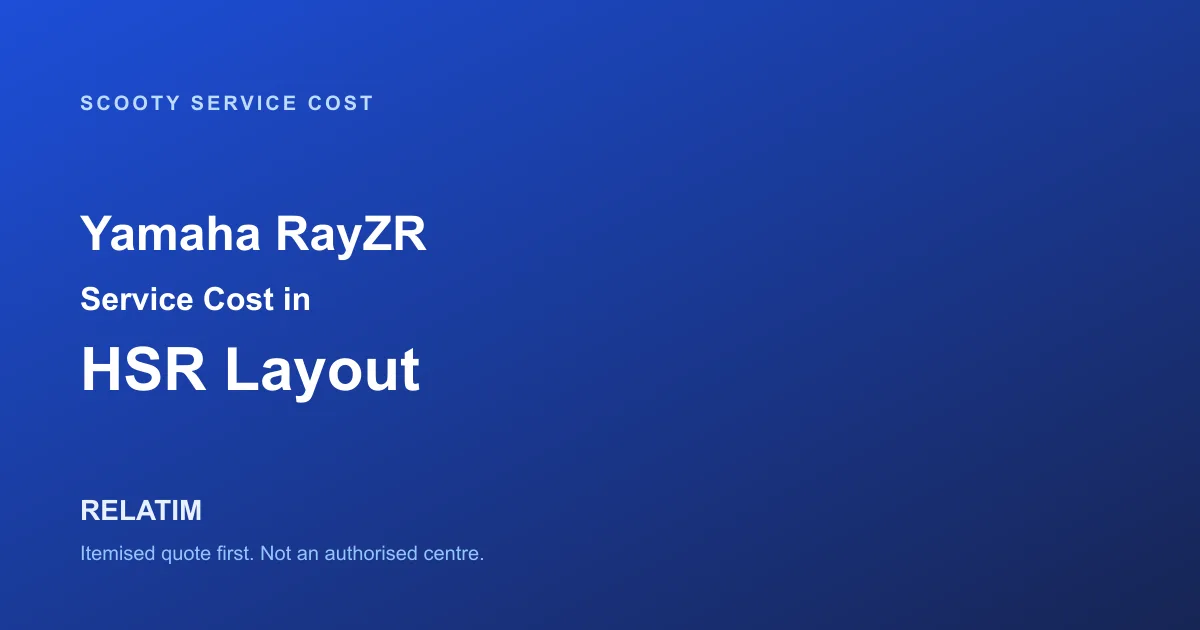 Yamaha RayZR Service Cost in HSR Layout, Bangalore